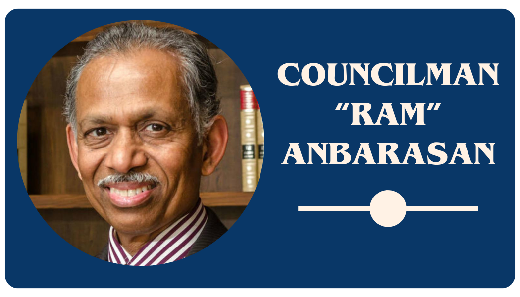 Councilman Sivaraman “RaM” Anbarasan - 1